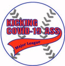 Kicking Corona Ass Baseball